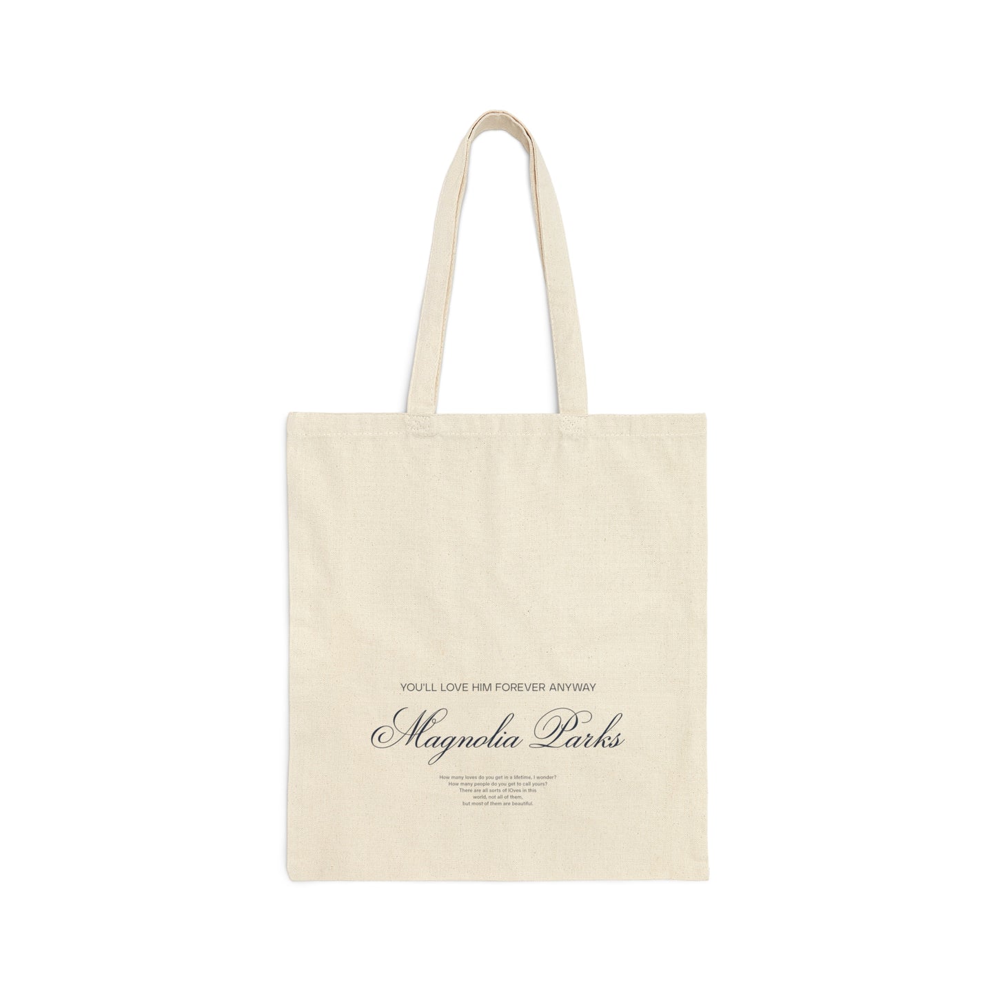 (US) You'll Love Him Forever Anyway Tote Bag