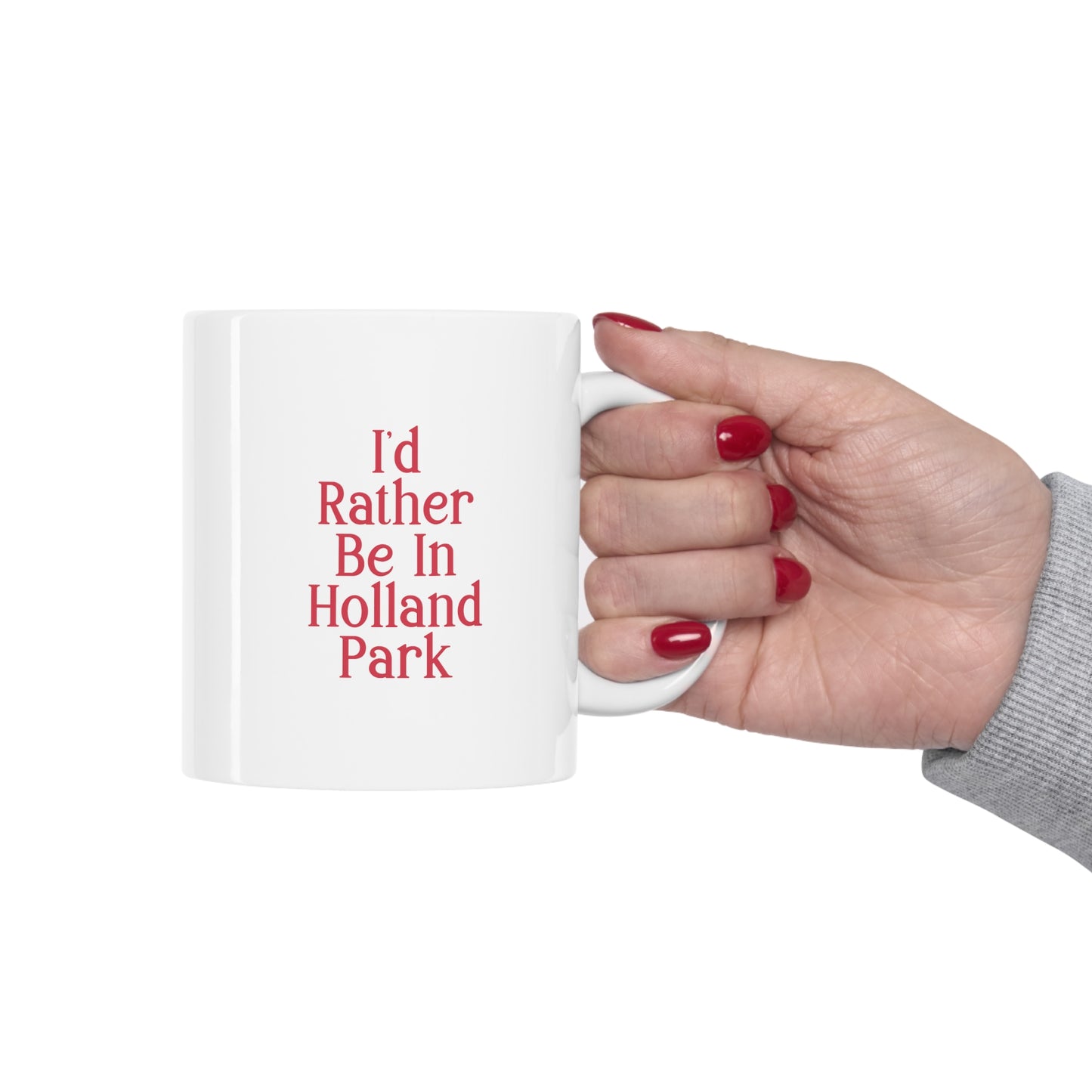 I'd Rather Be In Holland Park Mug-Red