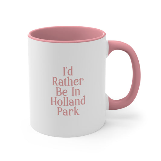 I'd Rather Be in Holland Park Mug-Colored Interior